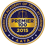 AATA | American Academy of Trial Attorneys | Premier 100 2015